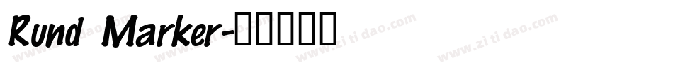 Rund Marker字体转换